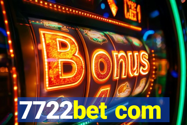 7722bet com